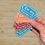 In my therapy era - colours mental health sticker